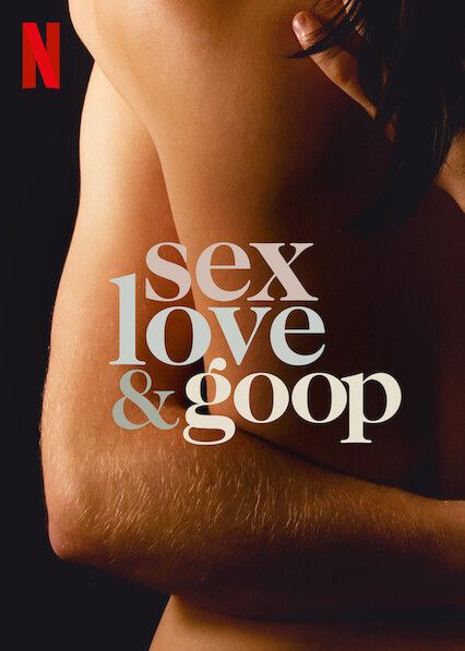 [18+] Netflix Sex Love And Goop (2021) Season 1 English HDRip download full movie